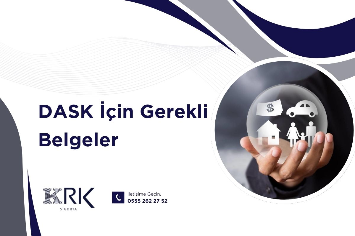 DASK İçin Gerekli Belgeler
