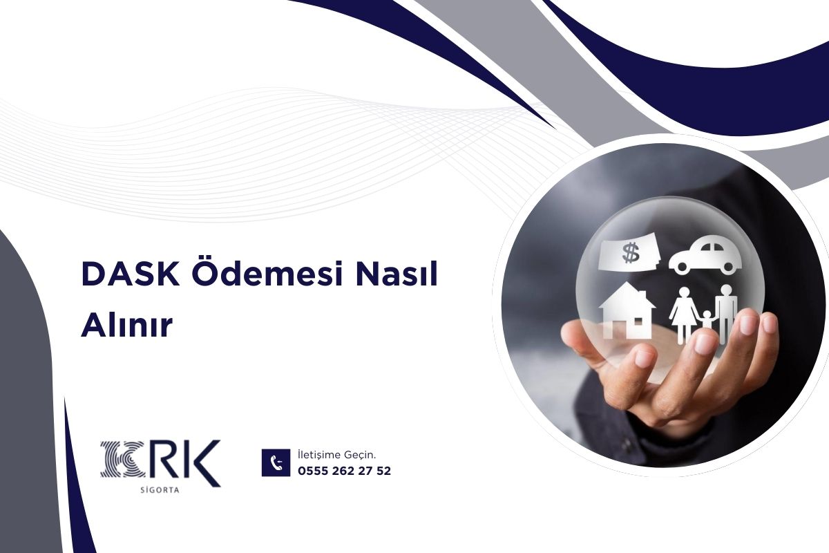 DASK Ödemesi Nasıl Alınır
