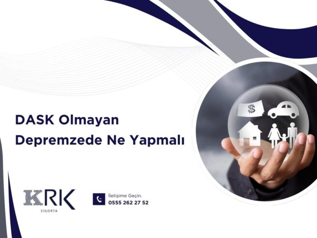 DASK Olmayan Depremzede Ne Yapmalı